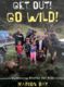 Get Out Go Wild