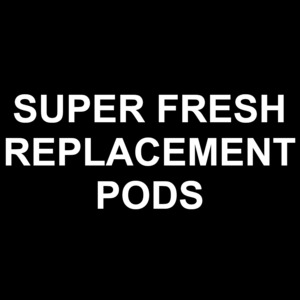 Super Fresh Replacement Pods