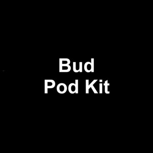 Disposables: Bud Pod Kit
