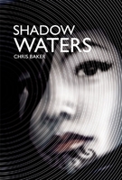 Books: Shadow Waters. by Chris Baker