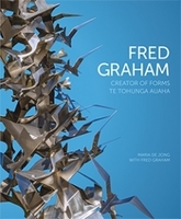 Fred Graham Creator of Forms - Te Tohunga Auaha. by Maria de Jong