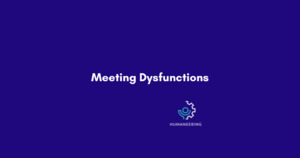 Products: Meeting Dysfunction - Humaneering