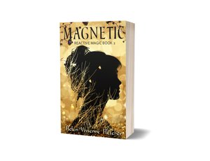 Products: Magnetic: Reactive Magic Book 2 Paperback - Helen Vivienne Fletcher - Writer