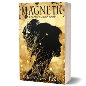 Products: Magnetic: Reactive Magic Book 2 Ebook - Helen Vivienne Fletcher - Writer