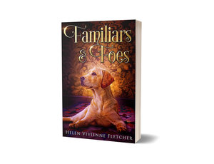 Products: Familiars and Foes - Helen Vivienne Fletcher - Writer