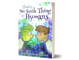 Products: There's No Such Thing As Humans Paperback - Helen Vivienne Fletcher - Writer