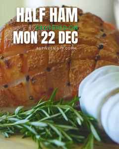 HALF New Zealand Champagne Ham Boneless (4-5kg)  Delivery:  Mon 22 Dec between 6-9.00pm