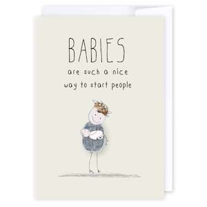 Baby: Nice way to start people
