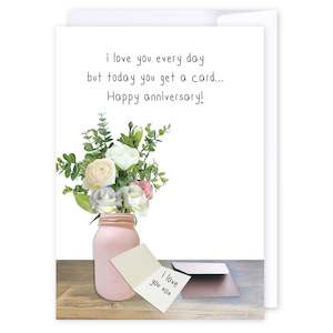 Wedding Anniversary: I Love you everyday