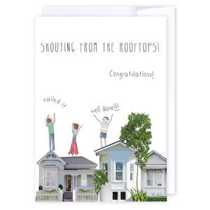 Congratulations: Shout it from the rooftops