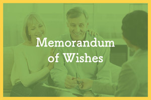 Trusts Wills And Estates: Memorandum of Wishes