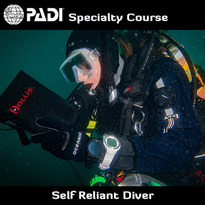 Speciality Courses: PADI Self Reliant Diver Speciality