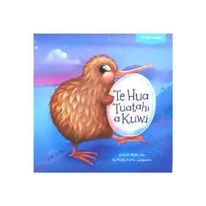 Kuwi's First Egg - Te Hua Tuatahi a Kuwi - Te Reo Māori