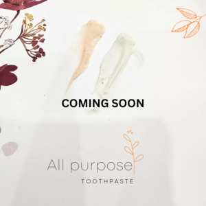 All PURPOSE TOOTHPASTE- Pre Order - inara botanics