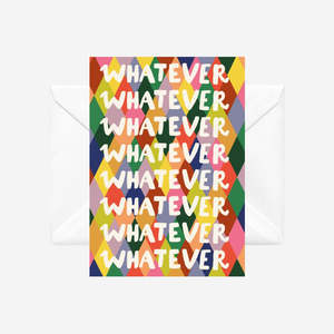 Whatever - illustrated card by Crissie Rodda