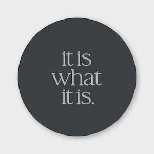 Lisa Sarah Steel Art: It is What it Is - steel wall art