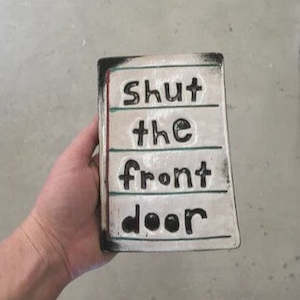 Ceramics: Shut the Front Door Ceramic Tile