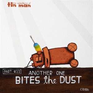 Tin Man By Tony Cribb: Tin Man - Another One Bites The Dust