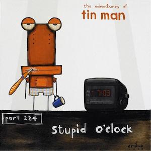 Tin Man By Tony Cribb: Tin Man - Stupid OÇlock (25% off)