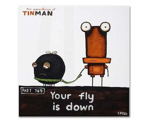 Tin Man By Tony Cribb: Tin Man - Your fly is down