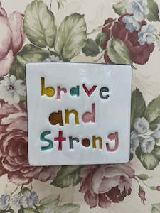Brave And Strong Rainbow Square Tile