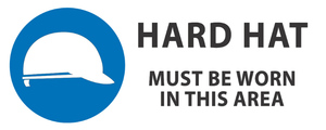 Products: Hard Hat Must Be Worn In This Area - Industrial Signs