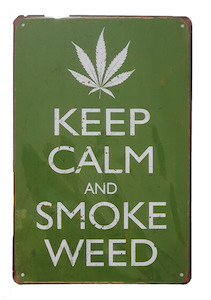 Home And Deco: Retro Metal Sign- Keep Calm & S.... Weed