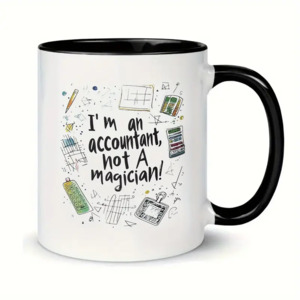 Mugs: Accountant, Not a Magician! Mug