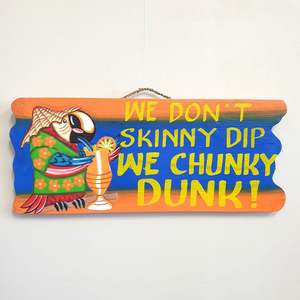 Wall Art Affirmations Hangings: We Don,t Skinny Dip Sign