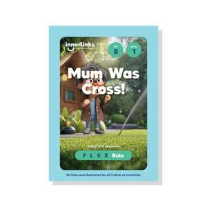 Mum Was Cross! |Set 5