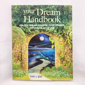 Books And Stuff: Your Dream Handbook (unlock the meaning of your dreams to change your life)