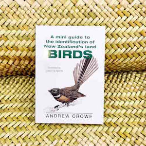 A Mini Guide to the Identification of NZ's Land Birds