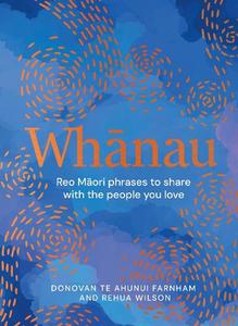 Whanau (Reo Maori phrases to share with the people you love)