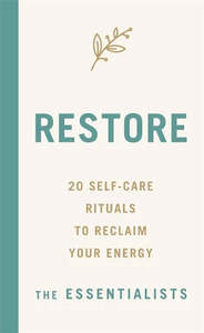 Books And Stuff: RESTORE (20 self-care rituals to reclaim your energy)