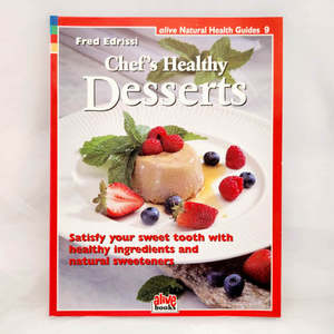 Books And Stuff: Chef's Healthy Desserts
