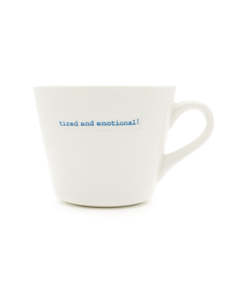 All: Keith Brymer Jones Bucket Mug - Tired & Emotional