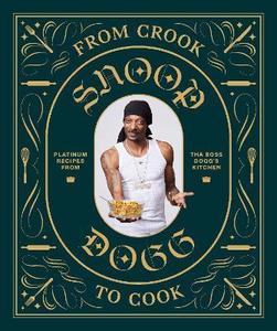 Book - From Crook To Cook Snoop Dogg