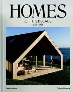 Homes of This Decade 2015-2025