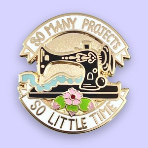 Jubly-Umph - So Many Projects So Little Time Lapel Pin