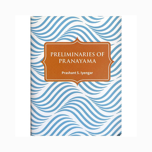 Products: Preliminaries of Pranayama