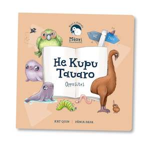 Books: Book - He Kupu Tauaro - Opposites