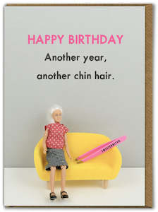 Greeting Cards: Greeting Card - Another Year Another Chin Hair
