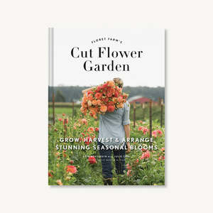 Book - Cut Flower Garden - Floret Farm's