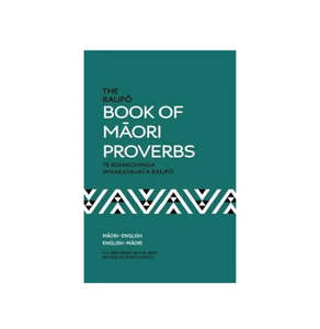 Book - The Raupō Book of Māori Proverbs