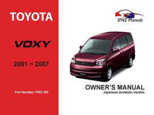 Toyota - Voxy Car Owners User Manual In English 2001 - 2007
