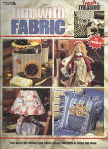Books: Fun With Fabric Trash to Treasure