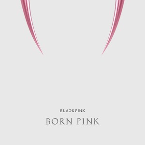 Blackpink: BLACKPINK - 2nd ALBUM [BORN PINK] (Kit Album)