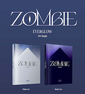 EVERGLOW 5TH SINGLE ALBUM – ZOMBIE (Random)