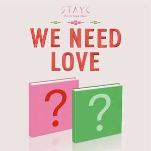 STAYC Single Album Vol. 3 - WE NEED LOVE
