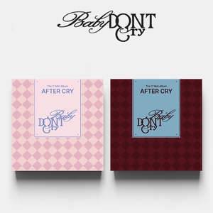 Girl Groups: PRE-ORDER: Baby DONT Cry The 1st Mini Album - AFTER CRY (Random)